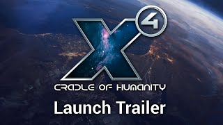 X4 Cradle of Humanity  Launch Trailer [upl. by Annissa]