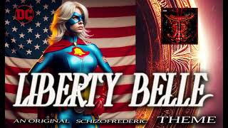 Liberty Belle Theme by Schizofrederic [upl. by Loreen467]