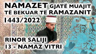 13 Namazi i Vitrit  RAMAZAN 2022 [upl. by Beale428]