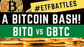 ETF Battles Looking for the Best Bitcoin ETF  BITO vs GBTC Face Off [upl. by Anniram]