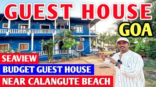 Sea View Budget Guest House Near Calangute Beach  Cheap Guest House in Goa [upl. by Nodnal]