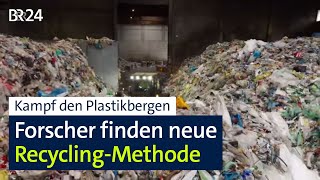 Plastik ohne Ende Forscher entdecken neue RecyclingMethode  Abendschau  BR24 [upl. by Adrienne]