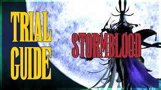 Final Fantasy XIV  All Level 70 Trials Guide Stormblood [upl. by Ardel575]