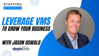 Leverage the VMS to Grow Your Business  Jason Oswald SimpleVMS [upl. by Salchunas]