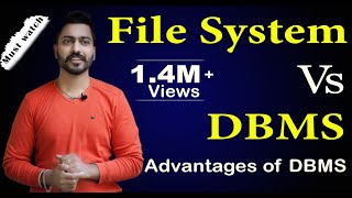 Lec3 File System vs DBMS  Disadvantages of File System  DBMS Advantages [upl. by Yaker]