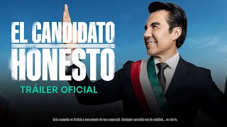 El Candidato Honesto  Tráiler [upl. by Gert]