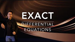 Exact Differential Equations [upl. by Cliff]