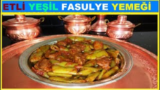 Etli Yeşil Fasulye Yemeği [upl. by Gilcrest]