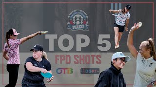 The Top 5 FPO Shots from Prodigy Presents WACO presented by OTB 2024 [upl. by Nodyarb94]