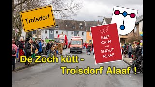 De Zoch kütt  Troisdorf alaaf Kompletter Karnevalszug TroisdorfMitte 2024 [upl. by Motch409]