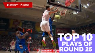 Top 10 Plays  Round 25  202223 Turkish Airlines EuroLeague [upl. by Pillyhp]