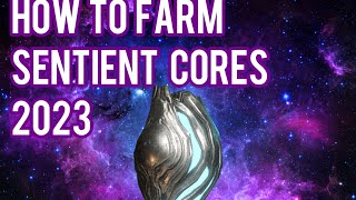 How to farm Sentient Cores 2023 [upl. by Vladamar]