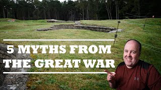 Top 5 Misconceptions about World War 1  First World War [upl. by Kilah]