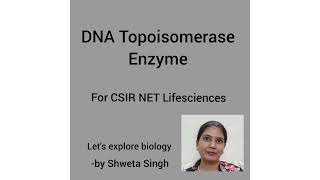 DNA Topoisomerase Enzyme Molecular Biology [upl. by Clive]