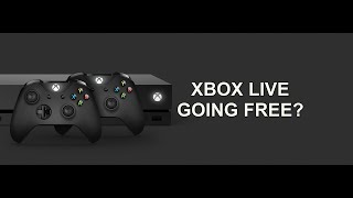 Microsoft Making Xbox Live Gold Free  A Practical Discussion [upl. by Esinrahc]