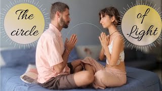 Tantric Breathing Couple Meditation  The Circle of Light [upl. by Abrahan91]