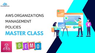 AWS Organizations Management Policies Masterclass [upl. by Neo269]