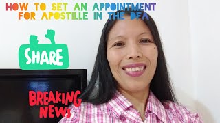 HOW TO SET AN APPOINTMENT FOR APOSTILLE IN THE DFA [upl. by Arihppas]