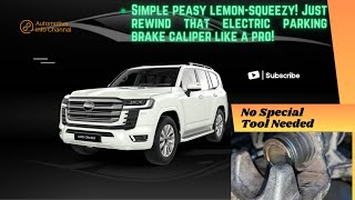 How to Replace Rear Brake Pads on a Toyota LC300 Electronic Parking Brake [upl. by Clemmie658]