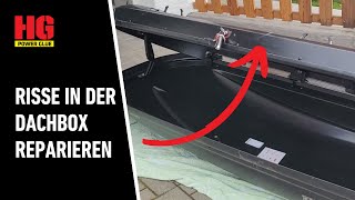 Riss oder Sprung in der Dachbox schnell amp einfach reparieren  so gehts [upl. by Nohsav]