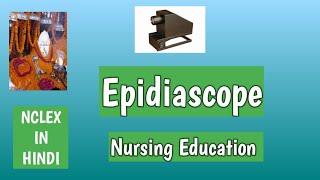 EpidiascopeNursing EducationAVaids [upl. by Ennaitak]