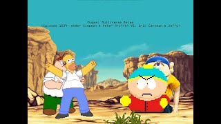 Mugen Multiverse Melee Episode 1039 Homer Simpson amp Peter Griffin VS Eric Cartman amp Jeffy [upl. by Undine]