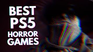 10 BEST PS5 Horror Games You Should Play [upl. by Oleta]