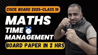 ICSE BOARD EXAM 2025 Time Management Class X 🔥 [upl. by Nosae329]