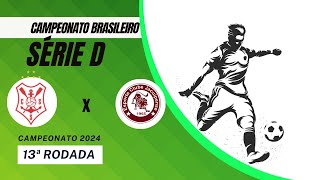 AO VIVO  SERGIPE X JACUIPENSE  BRASILEIRO SÉRIE D 2024  NARRAÇÃO [upl. by Rede638]