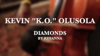 Diamonds Rihanna KOver  Live cellobox by Kevin Olusola [upl. by Litta]