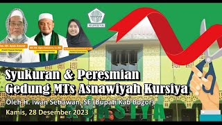 LIVE PERESMIAN GEDUNG MTs ASNAWIYAH  YAYASAN KURSIYA [upl. by Jared214]