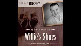 Willies shoes  Ciarán Rosney 2013 [upl. by Penrod]