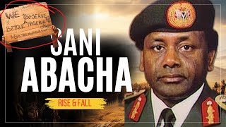 The Eccentric Tyrant The Rise and Fall of Sani Abacha [upl. by Aldric]