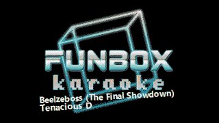 Tenacious D  Beelzeboss The Final Showdown Funbox Karaoke 2006 [upl. by Aetnuahs600]