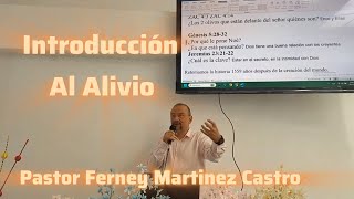 La vida un viaje sin retorno Introducción al alivio Gen 529 Heb 1107  pastorferneymartinez [upl. by Strage]