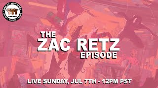 The Zac Retz Episode [upl. by Alexa]