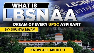 What Is LBSNAA  Drean Of Every UPSC Aspirant 😱 upsc upscexam upscofficer upscaspirants [upl. by Tedmund]