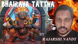 Bhairava Tattva Discourse by Rajarshi Nandy [upl. by Ecyle]