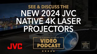 JVC 2024 PROJECTORS with Sammie Prescott of Projector Central and Kris Deering of Deep Dive AV [upl. by Trevar]