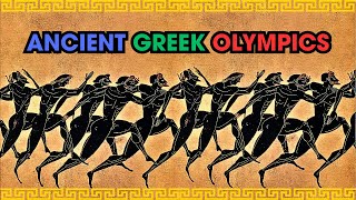 The Forgotten Olympic Games of Ancient Greece [upl. by Yltnerb]