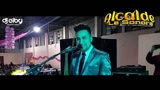 Alcalde La Sonora No Me Llames Mas Original Video Clip Dj Eiby 2019 HD [upl. by Qahsi]