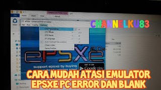 Cara Mudah Atasi Emulator ePSXe PC error dan blank [upl. by Toombs]