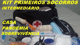 Kit Primeiros Socorros 💊 para a Pandemia em casa  Intermediário [upl. by Ahsinev414]