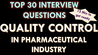 Quality control QC in pharmaceutical industry I 30 Interview questions and answers [upl. by Shedd]