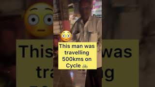 Karnataka Man travelling 500kms by cycle🚲😧 [upl. by Anairol384]