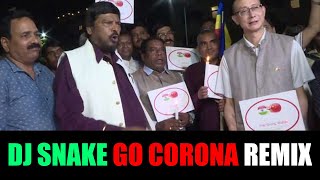 Go Corona Remix Ft DJ Snake X Dipraj Jadhav Edits [upl. by Utas]