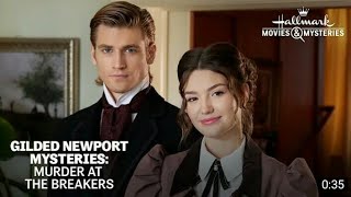 Gilded Newport Mysteries Murder at the Breakers  hallmark movie of mysteries 2024 hallmark [upl. by Hofstetter]