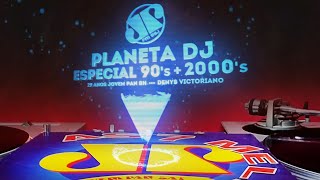 PLANETA DJ ESPECIAL ANOS 90  2000 JOVEM PAN  E ATENÇÃO OUÇA AO VIVO TODA SEXTA LEIA A DESCRIÇÃO [upl. by Othelia]