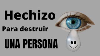 Hechizo para destruir una persona con solo su nombre [upl. by Mckeon]