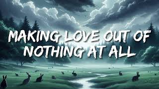 Air Supply  Making Love Out of Nothing At All Lyrics [upl. by Daren]